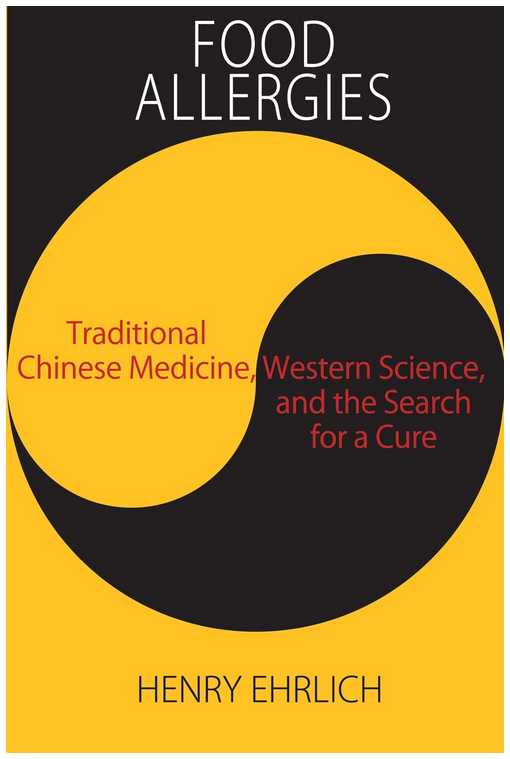 Book Review:  Food Allergies: Traditional Chinese Medicine, Western Science, and the Search for a Cure