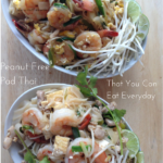 Peanut Free Pad Thai That You Can Eat Everyday