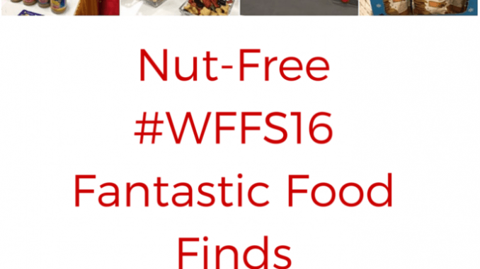 collage of photos from Nut-Free #WFFS16 Fantastic Food Finds nutfreewok.com