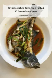 Chinese Style Steamed Fish & Chinese New Year