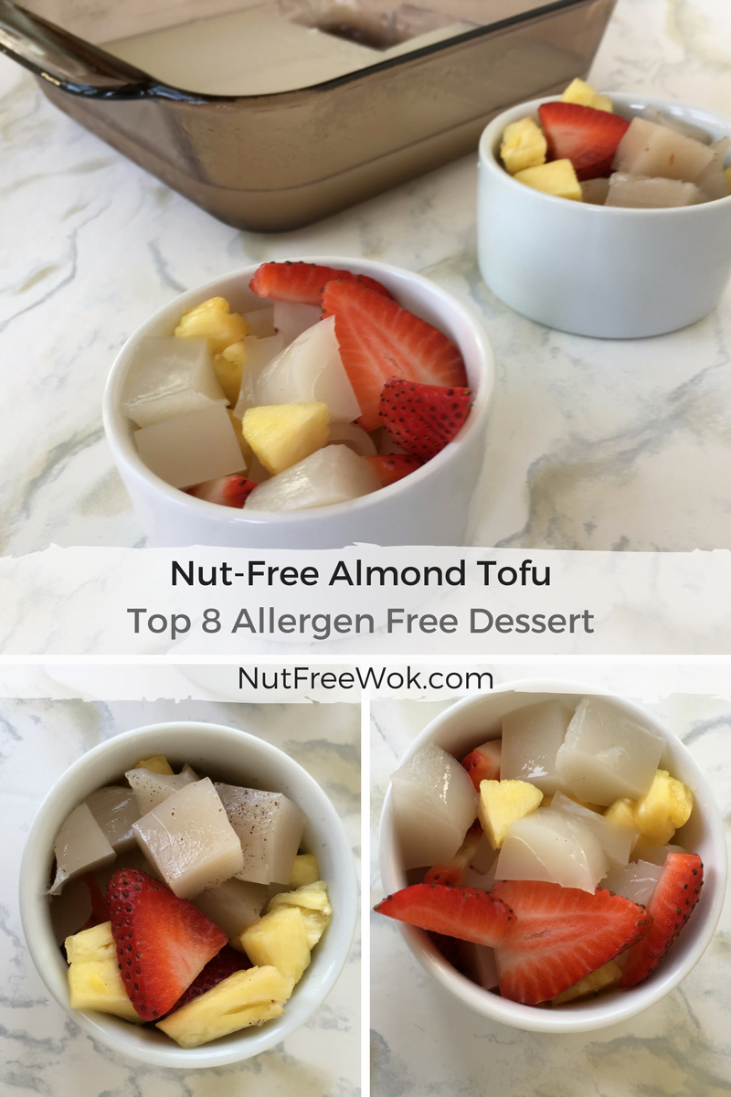 Nut-Free Almond Tofu Top 8 Allergen Free Dessert Nut Free Wok