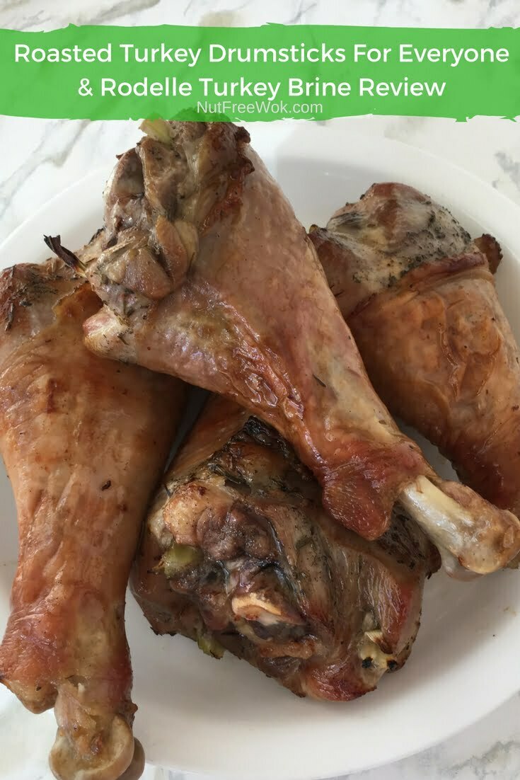 Roasted turkey drumsticks for everyone and Rodelle Turkey Brine review