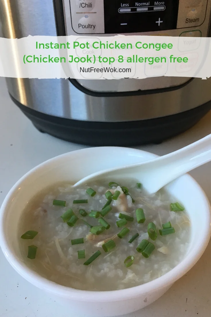 Chicken congee made in the Instant Pot recipe by Nut Free Wok