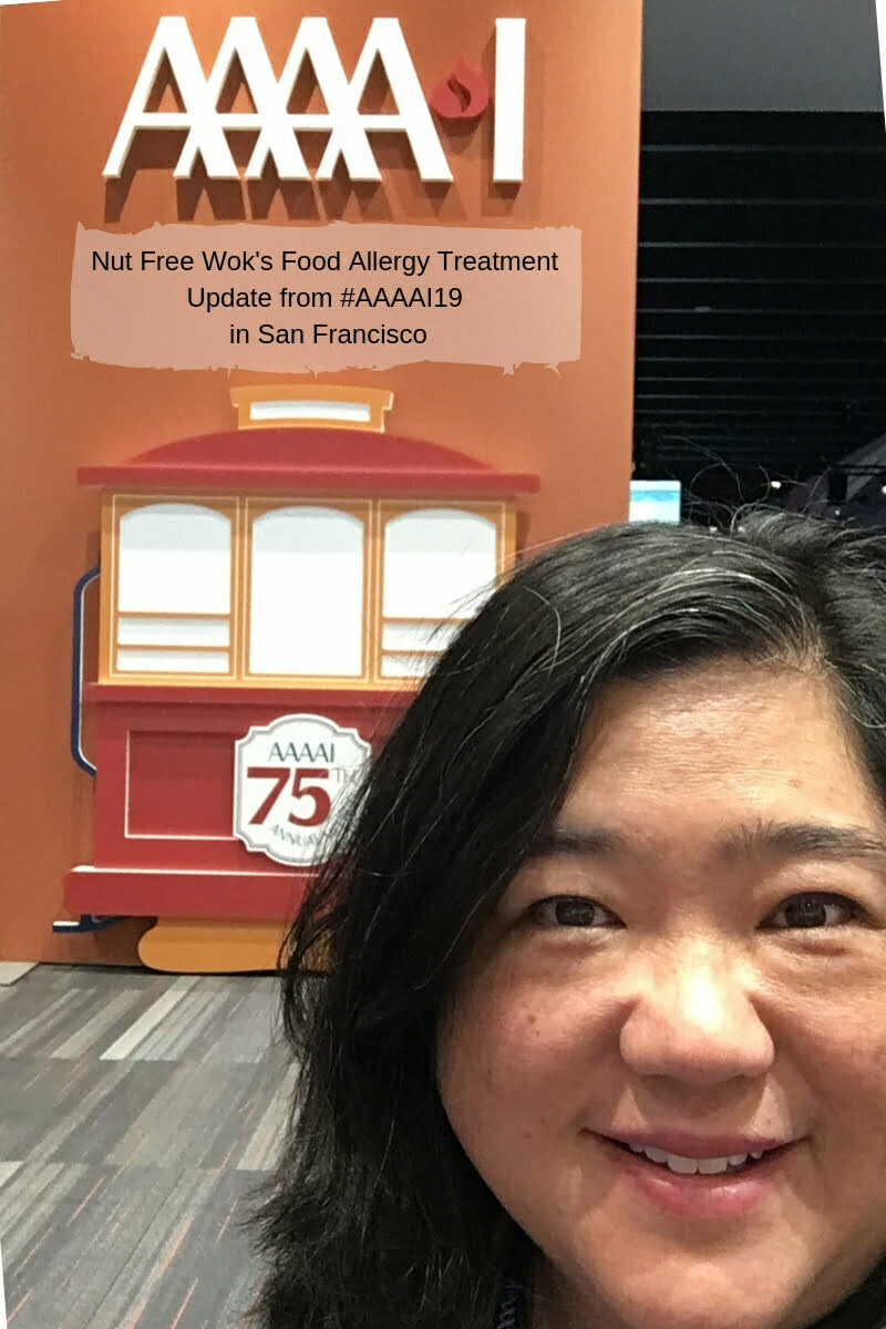 Nut Free Wok's Food Allergy Treatment Update from #AAAAI19 in San Francisco