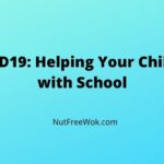 COVID19: Helping Your Children with School