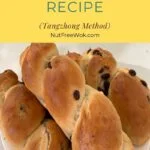 The Best Raisin Bread Recipe (Tangzhong Method)