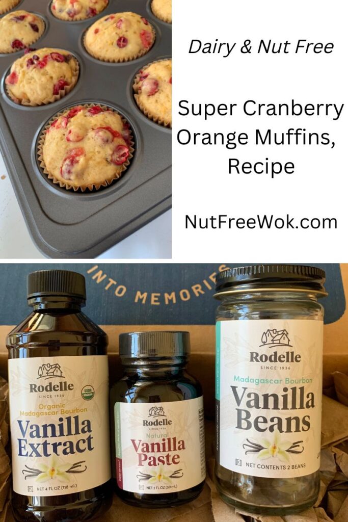 Collage of Cranberry Orange Muffins on top and a photo of the gift from Rodelle, one bottle of Rodelle Organic Vanilla Extract (4 oz), one bottle of Rodelle Vanilla Paste (2 oz), and one jar of Rodelle Vanilla Beans (2 count). 