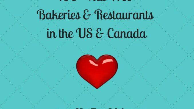 100+ Nut-Free Bakeries & Restaurants in the US & Canada