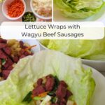 collage lettuce wraps wtih wagyu beef sausages